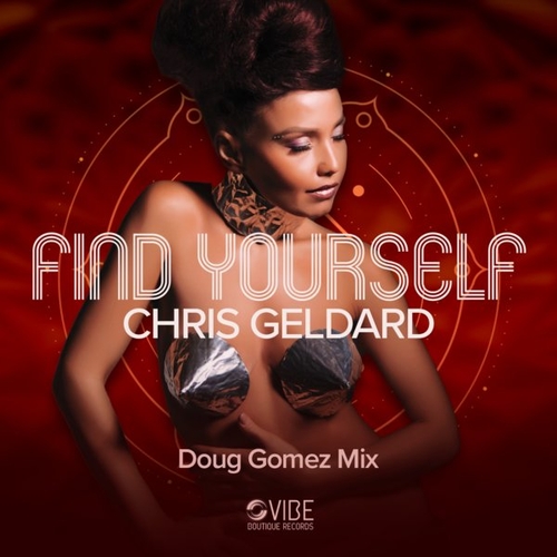 Chris Geldard - Find Yourself [VBR199]